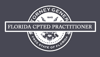 Florida CPTED Practitioner - designated by the Florida Crime Prevention Training Institute